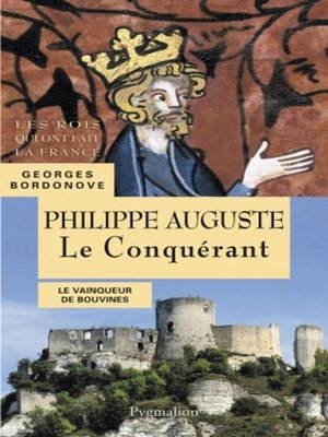 cover image of Philippe Auguste. Le Conquérant